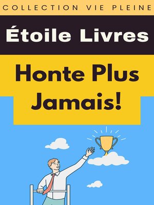 cover image of Honte Plus Jamais!